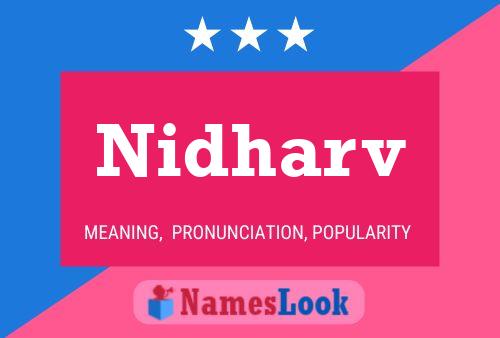 Nidharv Name Poster