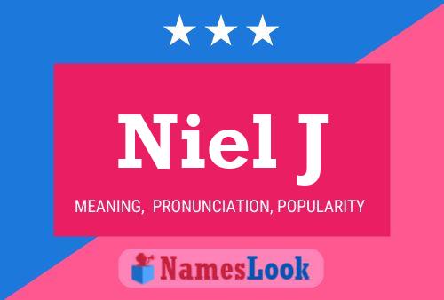 Niel J Name Poster