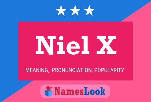 Niel X Name Poster