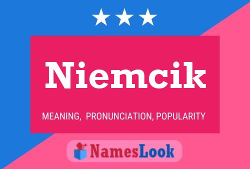 Niemcik Name Poster