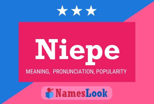 Niepe Name Poster