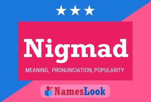 Nigmad Name Poster