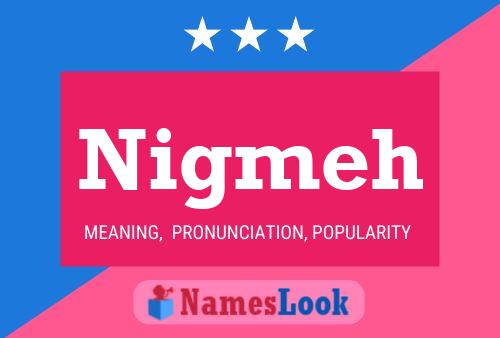 Nigmeh Name Poster