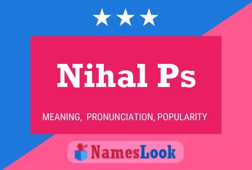 Nihal Ps Name Poster