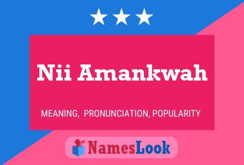 Nii Amankwah Name Poster