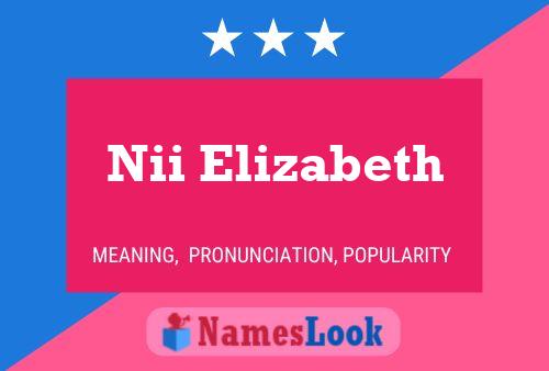 Nii Elizabeth Name Poster