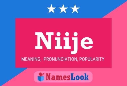 Niije Name Poster