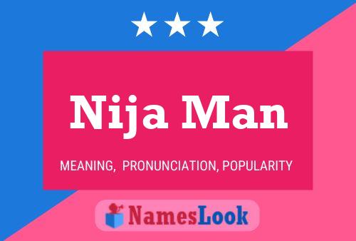 Nija Man Name Poster