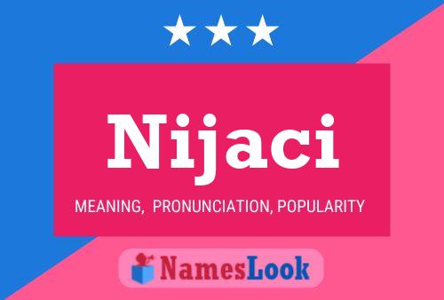 Nijaci Name Poster