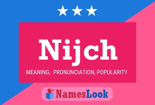 Nijch Name Poster