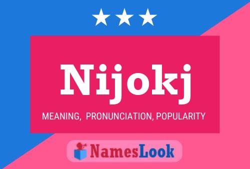 Nijokj Name Poster