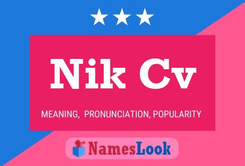 Nik Cv Name Poster