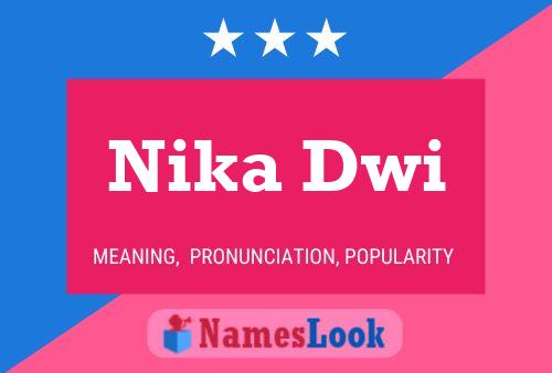 Nika Dwi Name Poster