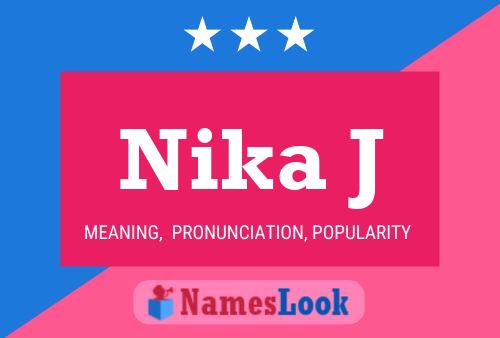 Nika J Name Poster