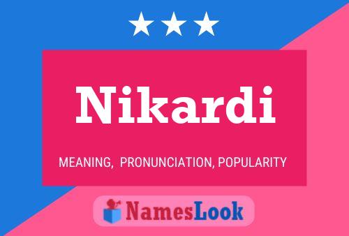 Nikardi Name Poster