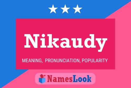 Nikaudy Name Poster