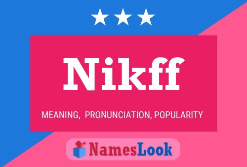 Nikff Name Poster