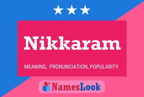 Nikkaram Name Poster