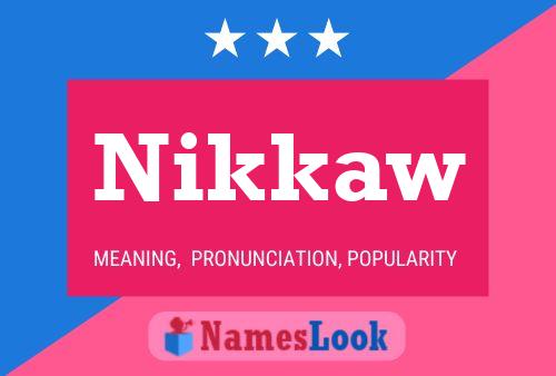 Nikkaw Name Poster