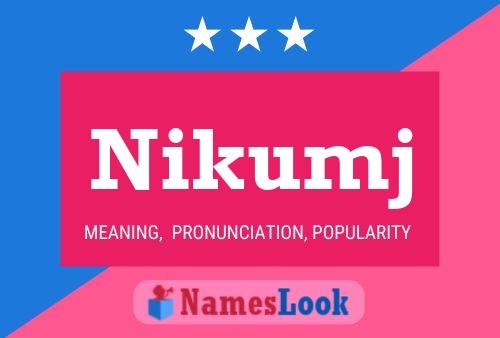 Nikumj Name Poster