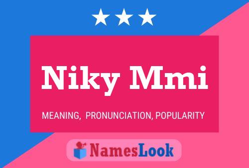 Niky Mmi Name Poster