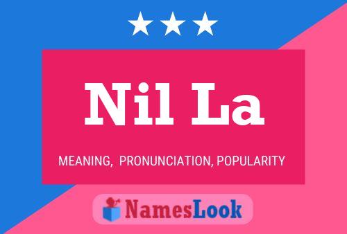 Nil La Name Poster