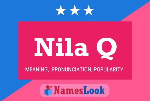 Nila Q Name Poster