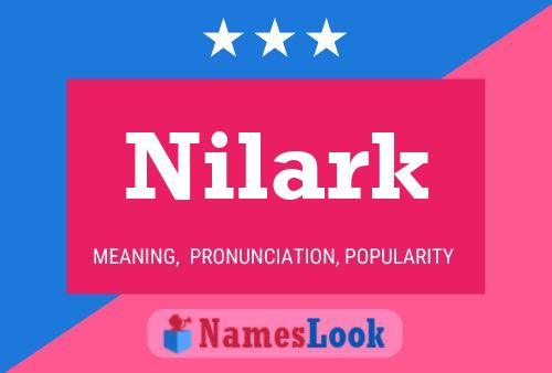 Nilark Name Poster