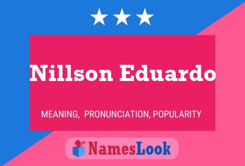 Nillson Eduardo Name Poster