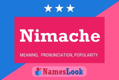 Nimache Name Poster