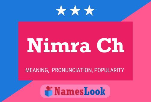 Nimra Ch Name Poster