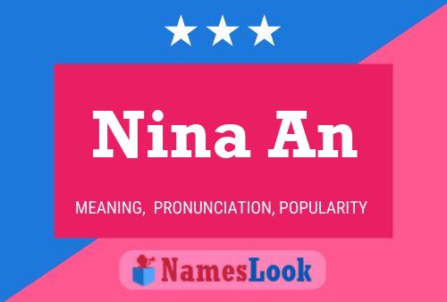 Nina An Name Poster