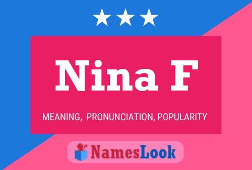 Nina F Name Poster