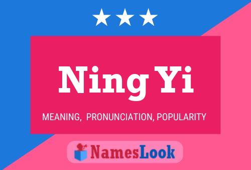 Ning Yi Name Poster