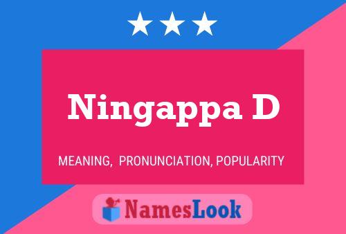 Ningappa D Name Poster