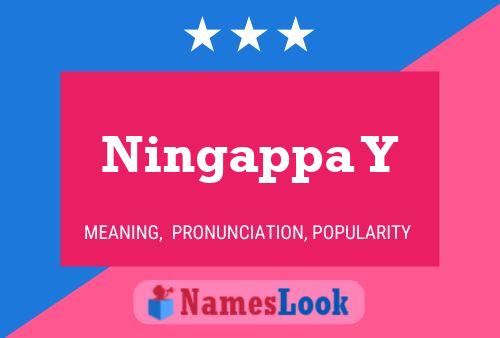 Ningappa Y Name Poster