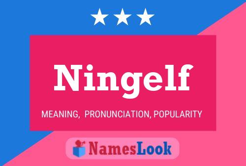 Ningelf Name Poster