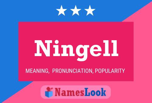 Ningell Name Poster