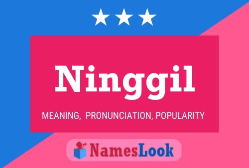 Ninggil Name Poster