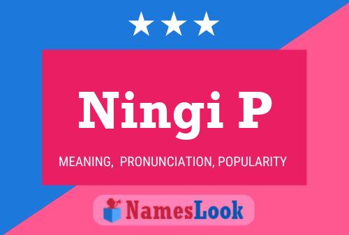 Ningi P Name Poster