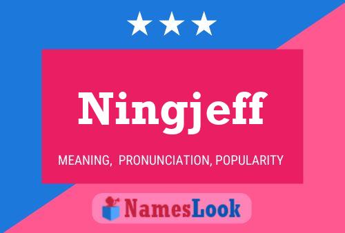 Ningjeff Name Poster