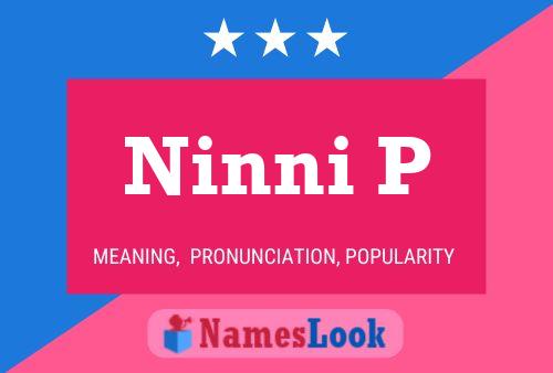 Ninni P Name Poster