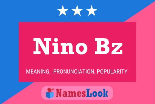 Nino Bz Name Poster