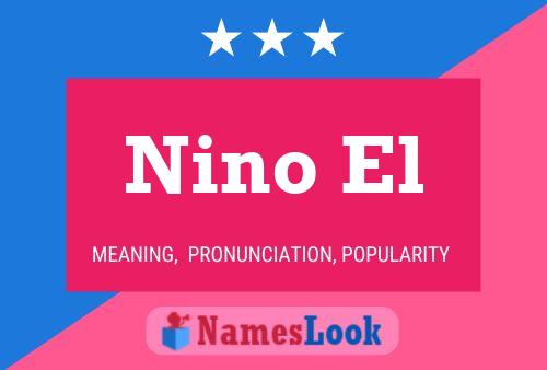 Nino El Name Poster