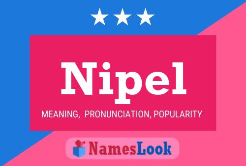 Nipel Name Poster