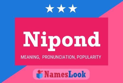 Nipond Name Poster