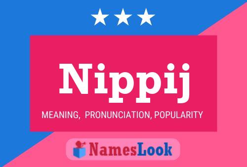 Nippij Name Poster