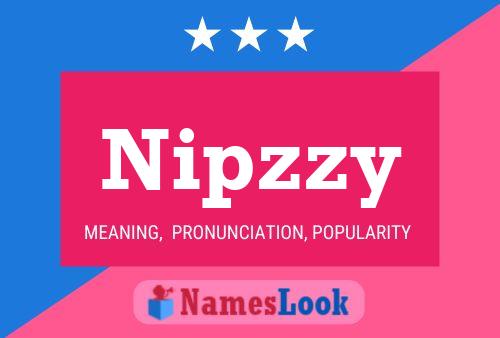 Nipzzy Name Poster