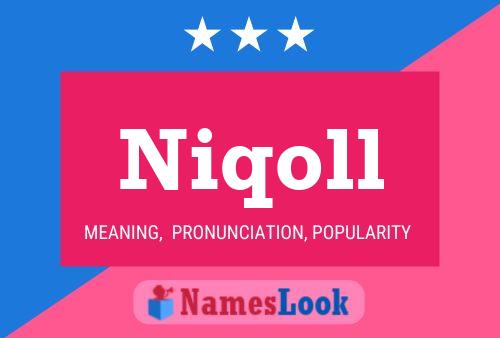 Niqoll Name Poster