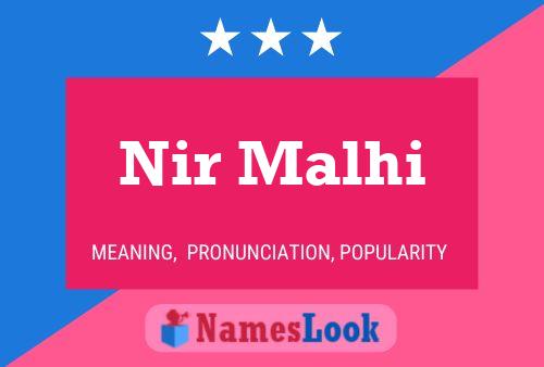 Nir Malhi Name Poster